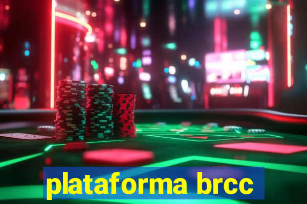 plataforma brcc